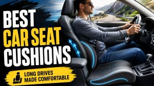 7 Best Car Seat Cushions for Long Distance Driving: Expert-Vetted C...