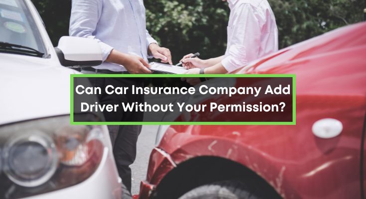  insurance company add driver