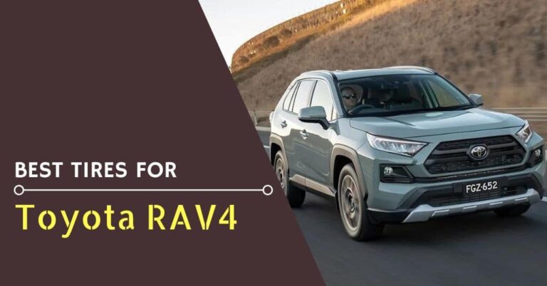 What are Best Tires for Toyota Rav4?